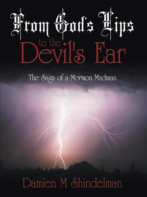 cover image of From God's Lips To The Devil's Ear